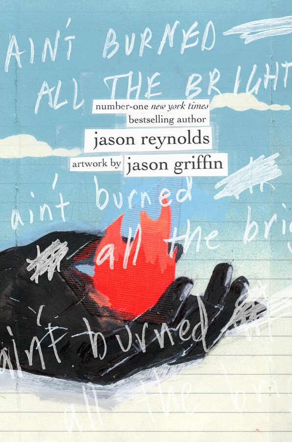 Cover of Ain't Burned All the Bright by Jason Reynolds