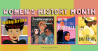 Women’s History Month: 4 Empowering Books for Young Readers