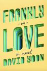 Book Review: Frankly in Love Book Review: Frankly in Love
