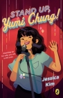 Book Review: Stand Up, Yumi Chung!