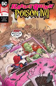 Harley Quinn and Poison Ivy, both superheroes and girls, sit in a pink car that has knocked into plants, scattering leaves across the book cover. Harley Quinn has her hands on the wheel and tells Poison Ivy in a comic bubble to â€œwatch the road!â€ 